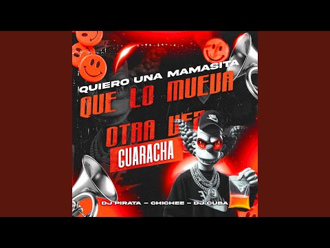 Quiero una Mamasita Que Lo Mueva Otra Vez - Guaracha