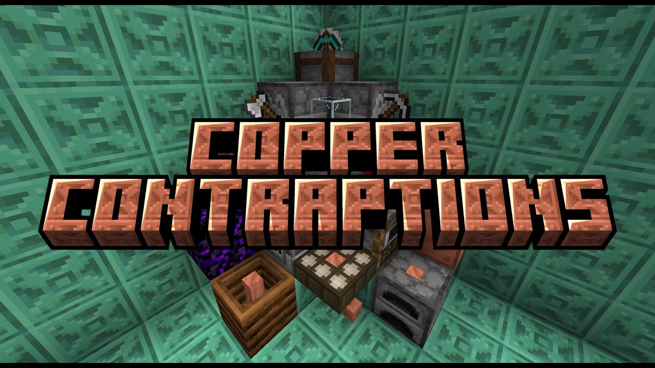 Copper Contraptions 1.0 Release