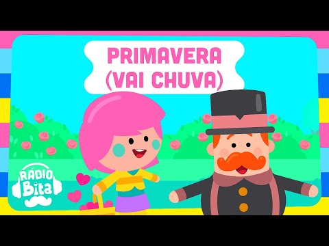 Rádio Bita - Primavera (Vai Chuva)