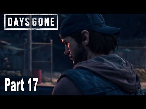 Days Gone - Walkthrough Part 17 Final No Commentary *Spoilers* [HD 1080P]
