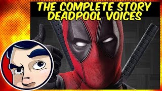 Deadpool "Where do the Voices Come From?" - Complete Story