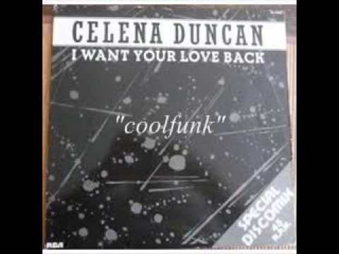 Celena Duncan - I Want Your Love Back (12" Electro Disco-Funk 1983)