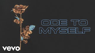 Ode To Myself Music Video