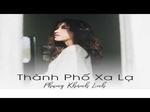 Thành Phố Xa Lạ-karaoke -Phùng Khánh Linh