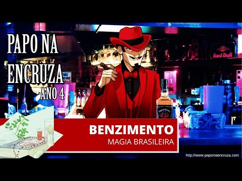 Papo na Encruza 84 - Benzimento: Magia Brasileira
