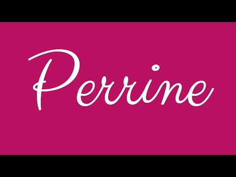 Learn how to Sign the Name Perrine Stylishly in Cursive Writing
