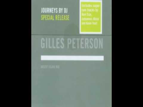 Journeys By DJ - Gilles Peterson (Desert Island Mix)