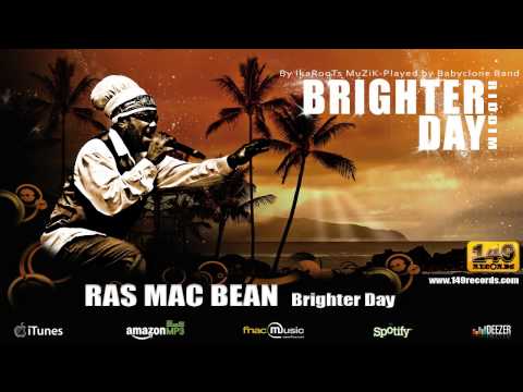 RAS MAC BEAN "Brighter Day" - Brighter Day Riddim (149 Records) - OFFICIAL VIDEO