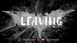 Illenium - Leaving