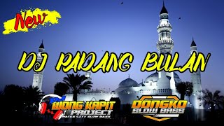 Download lagu DJ PADANG BULAN || DONGKO SLOW BASS mp3