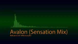 MARCEL WOODS - AVALON (SENSATION MIX)