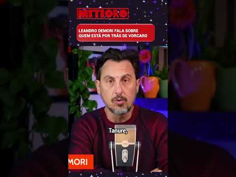 LEANDRO DEMORI FALA SOBRE QUEM ESTÁ POR TRÁS DE VORCARO