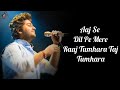 Suno Na Sangemarmar Lyrics Arijit Singh