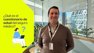 Aegon ¿Qué es el cuestionario de salud del seguro médico? anuncio