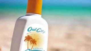 Owl City - Sunburn