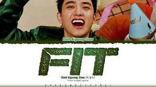 Download lagu Doh Kyung Soo (D.O.) 'Fit' Lyrics (도경수 Fit 가사) [Color Coded Han_Rom_Eng] mp3