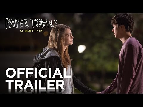 Paper Towns (2015) Official Trailer