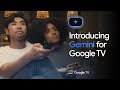 Introducing Gemini For Google TV