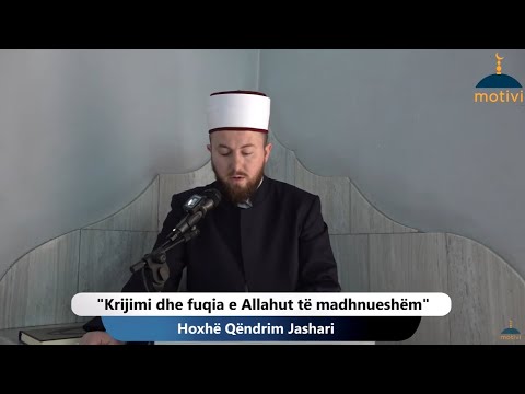 Krijimi dhe fuqia e Allahut të madhnueshëm  -  Xhumaja 24.02.2023