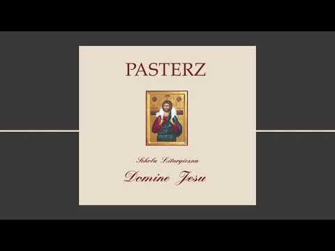Schola Liturgiczna Domine Jesu - „Pasterz” (opr.: J. Blycharz)