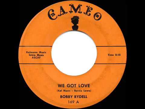 1959 HITS ARCHIVE  We Got Love   Bobby Rydell