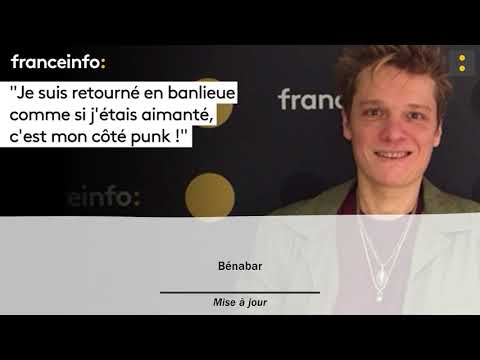Bénabar :"Je suis retourné en banlieue comme si j'étais aimanté, c'est mon côté punk !"