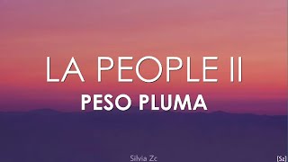 Peso Pluma - La People II (Letra)