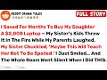 I Saved For Months To Buy My Daughter A 2 000 Laptop My Sister S Kids Best Reddit Stories