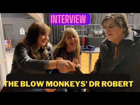 Interview with Dr Robert of The Blow Monkeys