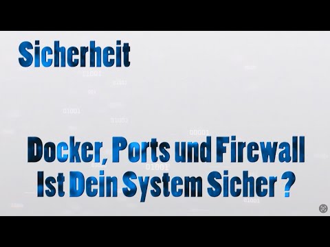 Docker, firewall and ports, how secure is your system?