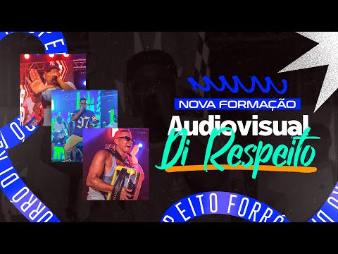 AUDIOVISUAL DI RESPEITO NOVA FORMAÇÃO 2K25