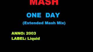 Italodance: Mash - One day (Mash extended mix) .wmv