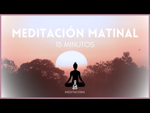 Mindfulness MEDITACIÓN de la MAÑANA 15 minutos