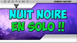 [DESTINY] Omnigul - Nuit noire en solo !!