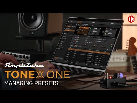 TONEX ONE mini guitar pedal - Managing Presets