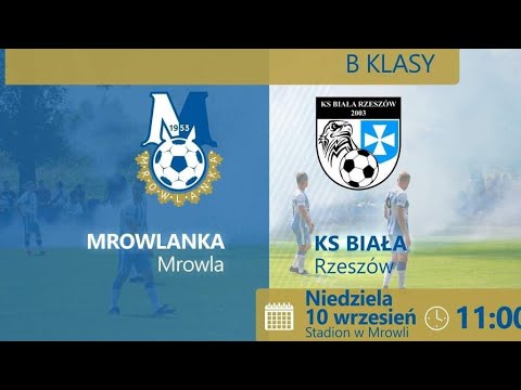 10.09.2023  Mrowlanka Mrowla - KS Biała Rzeszów