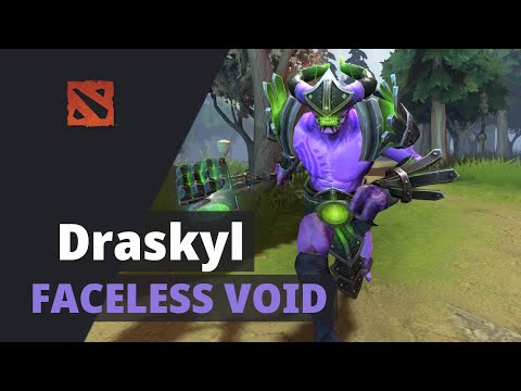 Draskyl plays Faceless Void Dota 2 Full Game