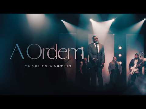 Charles Martins - A Ordem [Clipe Oficial]