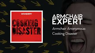 Armchair Anonymous: Cooking Disaster | Armchair Expert with Dax Shepard