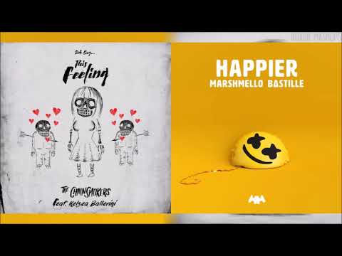 The Chainsmokers, Marshmello ft. Bastille, Kelsea Ballerini - Feel Happier | MIXED MASHUP