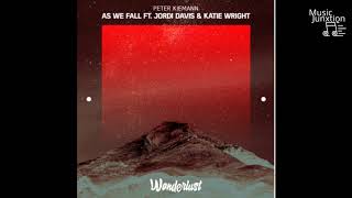 Peter Kiemann ft. Jordi Davis & Katie Wright - As We Fall