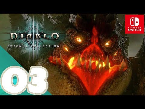 Diablo III: Eternal Collection [Switch] - Gameplay Walkthrough Part 3 Act III - No Commentary