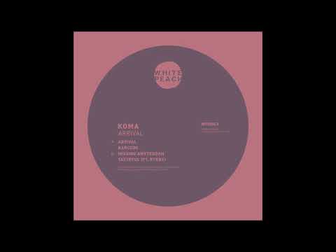 [WPR043] Koma - Arrival (Full EP)