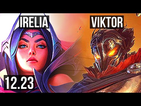 IRELIA vs VIKTOR (MID) | 6 solo kills, 1000+ games, Legendary, 800K mastery | KR Challenger | 12.23