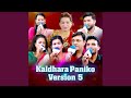 Kaldhara Paniko Version 5