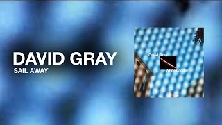 David Gray - "Sail Away"