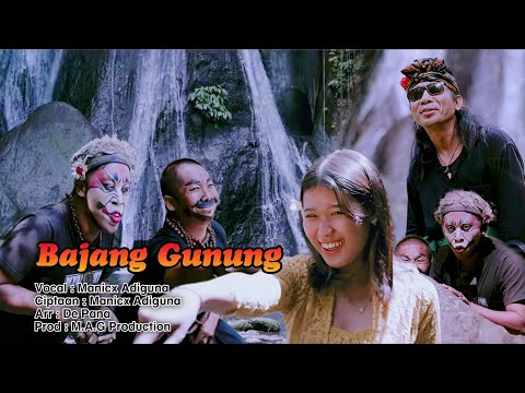 Manicx Adiguna _ Bajang Gunung ( Official Music Video )