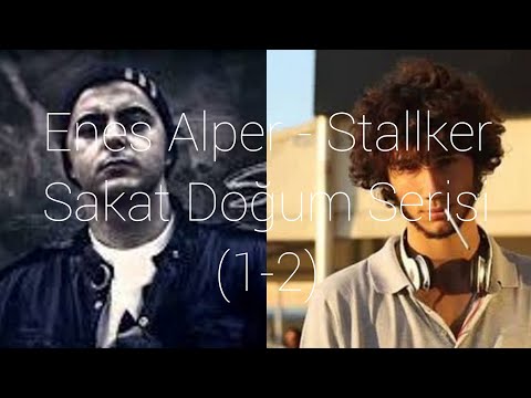 Enes Alper - Stallker: Sakat Doğum Serisi (1-2)
