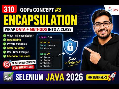 310 Encapsulation Oops Concept In Java Selenium Java 2026