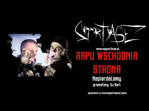 RAPU WSCHODNIA STRONA -  Napierdalamy (gramofony DJ Bart)